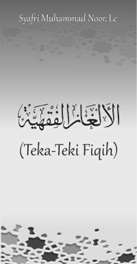 Al-Alghaz Al-Fiqhiyyah (Teka-Teki Fiqih)