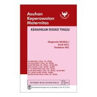 Image of Asuhan Keperawatan Maternitas : Kehamilan Risiko Tinggi