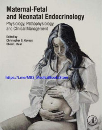 Maternal Fetal and Neonatal Endocrinology