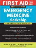 FIRST AID  FOR THE  Â®  Emergency  Medicine  Clerkship
