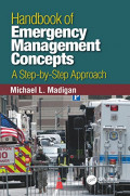 Handbook of Emergency Management Concepts: A Step-by-Step Approach
