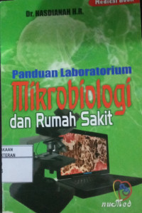 Image of Panduan Laboratorium Mikrobiologi dan Rumah Sakit