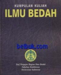 Kumpulan Kuliah Ilmu Bedah (Fkui) -Hc -Tl