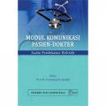 Modul Komunikasi Pasien-Dokter Suatu Pendekatan Holistik