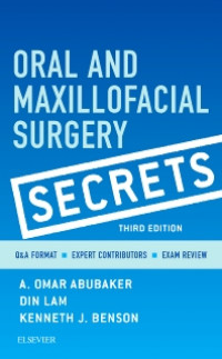 Oral And Maxillofacial Surgery : Secrets