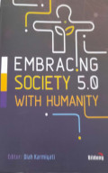 Embracing Society 5.0 With Humanity