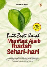 Bukti Bukti Ilmiah Manfaat Ajaib Ibadah Sehari hari