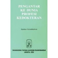Pengantar ke Dunia Profesi Kedokteran