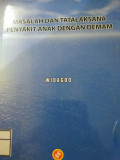Masalah dan Tatalaksana Penyakit Anak dengan Demam