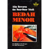 Image of Atlas dan Dasar-Dasar Teknik Bedah Minor