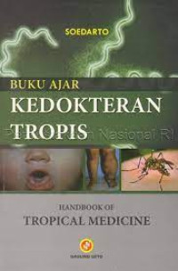Image of Buku Ajar Kedokteran Tropis = Handbook Tropical Medicine