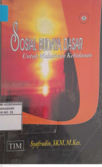 Image of Sosial Budaya Dasar Untuk Mahasiswa Kebidanan