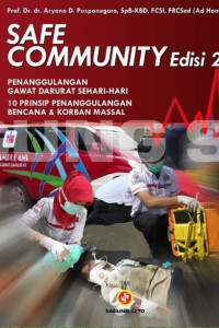 Image of Safe Community : Penanggulangan Gawat Darurat Sehari Hari