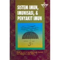 Image of Sistem Imun, Imunisasi & Penyakit Imun