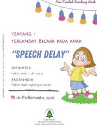 Image of Tentang : Terlambat Bicara Pada Anak 